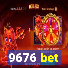 9676 bet