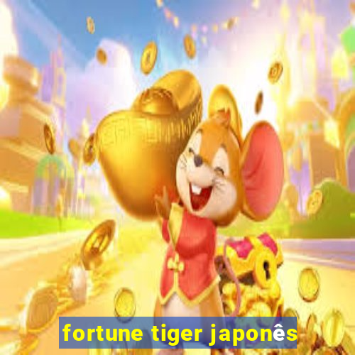 fortune tiger japonês