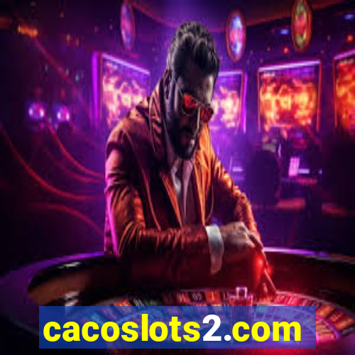 cacoslots2.com