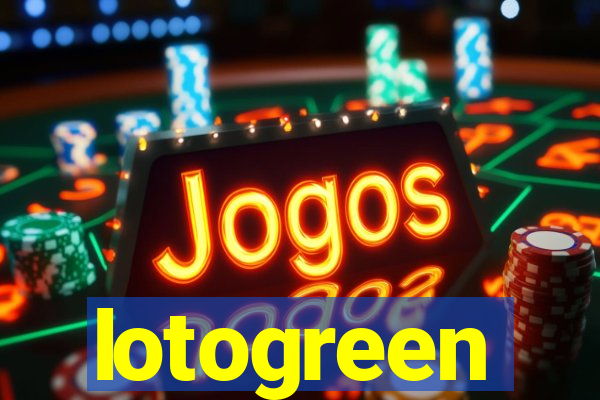 lotogreen