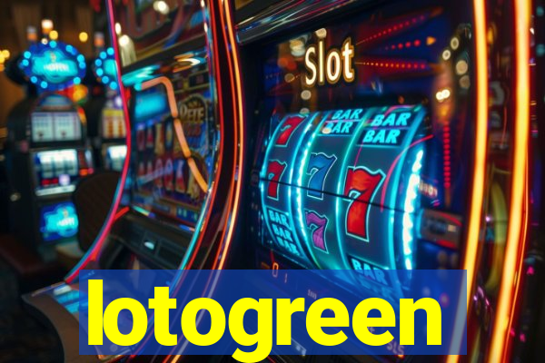 lotogreen