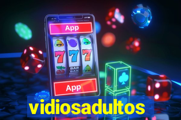 vidiosadultos