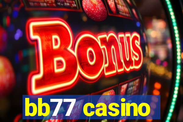 bb77 casino