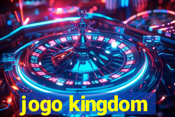 jogo kingdom