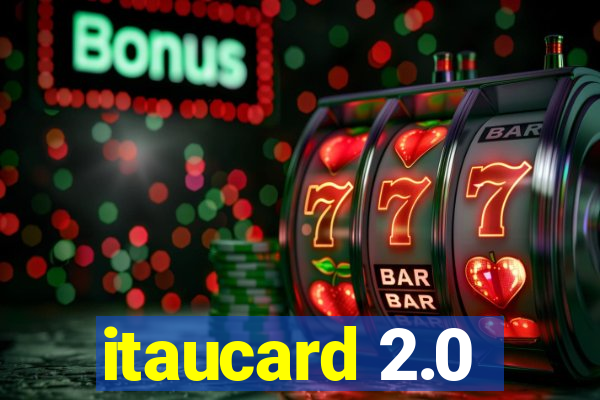 itaucard 2.0