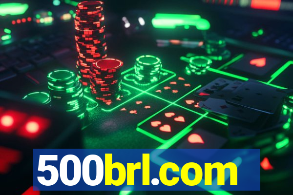 500brl.com