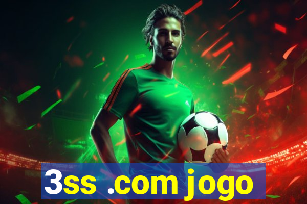 3ss .com jogo