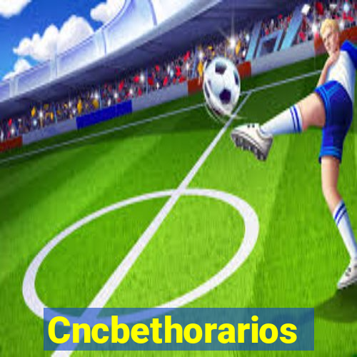 Cncbethorarios