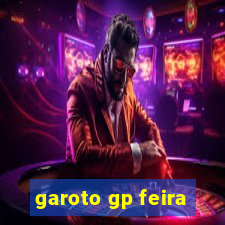 garoto gp feira