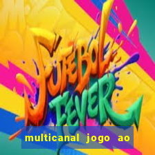 multicanal jogo ao vivo hd