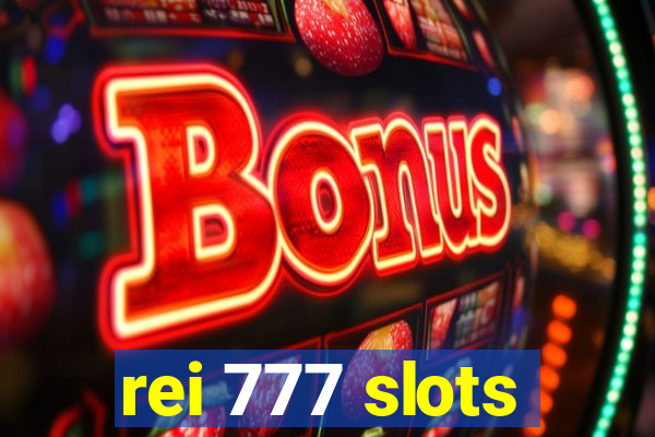 rei 777 slots