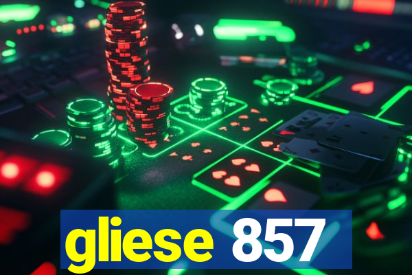 gliese 857