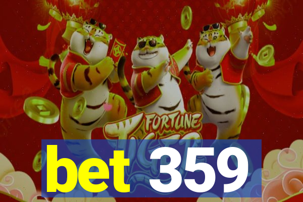 bet 359