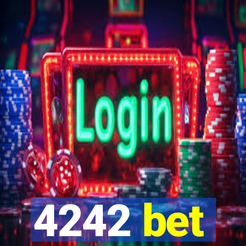 4242 bet