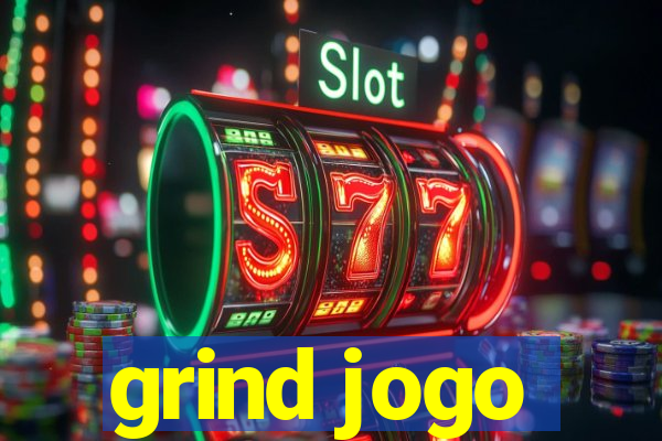 grind jogo