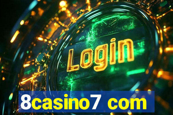 8casino7 com