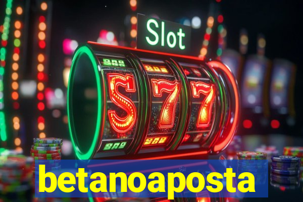 betanoaposta