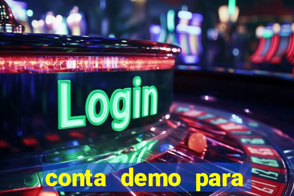 conta demo para jogar fortune tiger