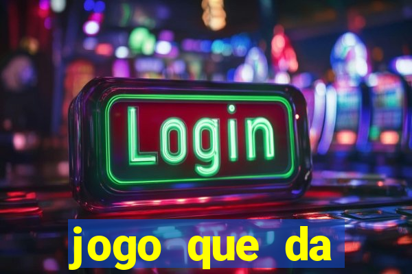 jogo que da dinheiro de verdade sem precisar depositar