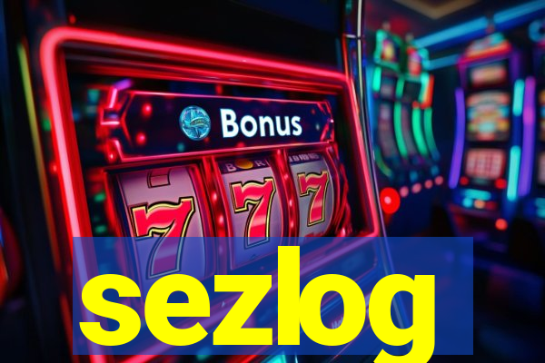 sezlog