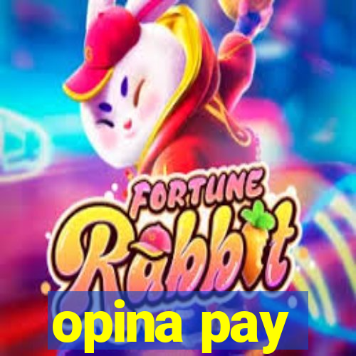 opina pay