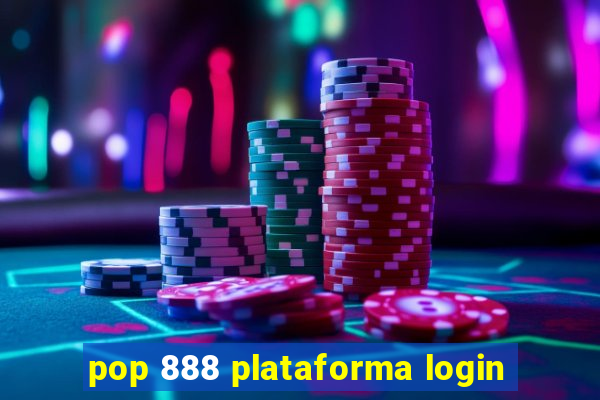 pop 888 plataforma login