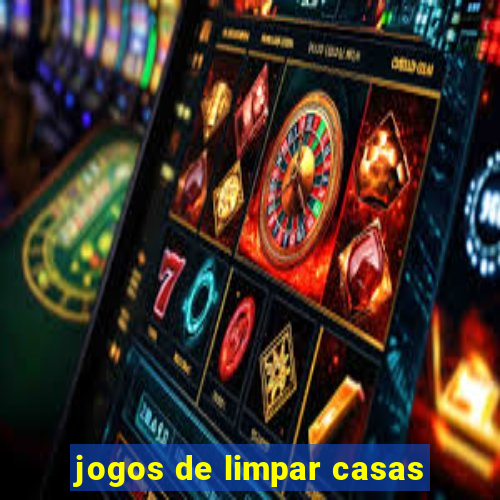 jogos de limpar casas