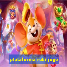 plataforma rubi jogo