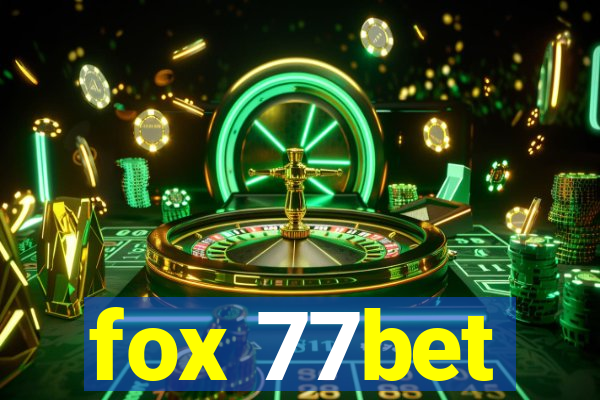 fox 77bet