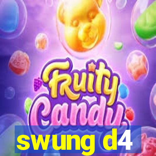 swung d4