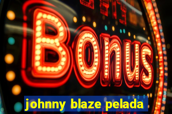 johnny blaze pelada