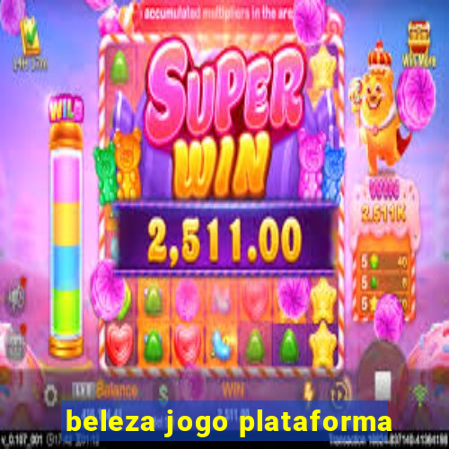 beleza jogo plataforma