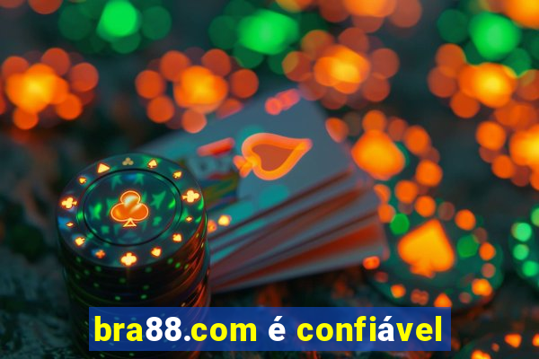 bra88.com é confiável