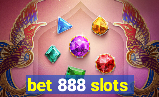 bet 888 slots