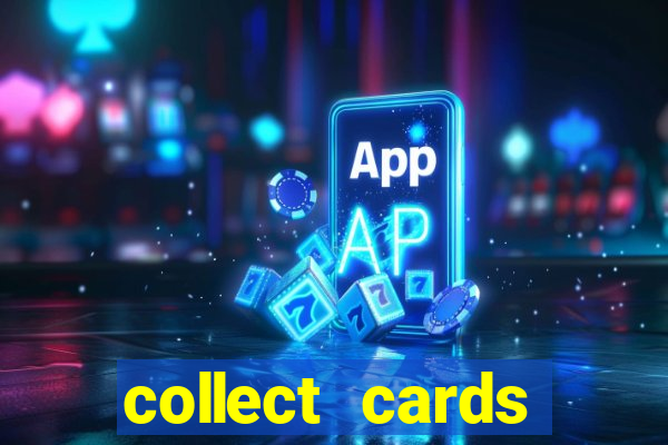 collect cards baixar app