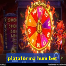 plataforma hum bet