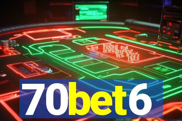 70bet6