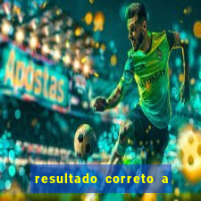 resultado correto a qualquer momento bet365