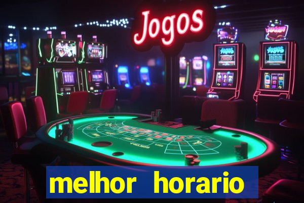 melhor horario jogar aviator