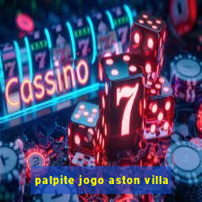 palpite jogo aston villa