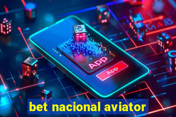 bet nacional aviator