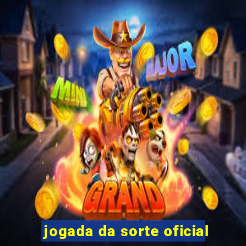 jogada da sorte oficial