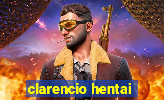 clarencio hentai