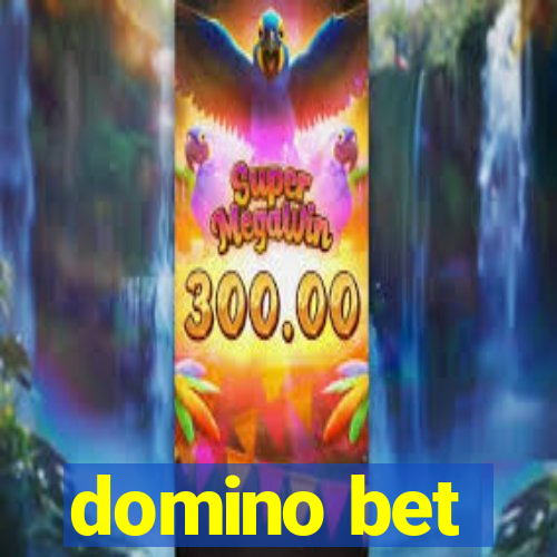 domino bet