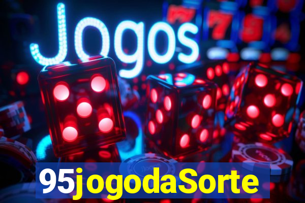 95jogodaSorte