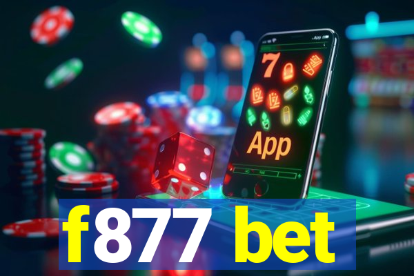 f877 bet