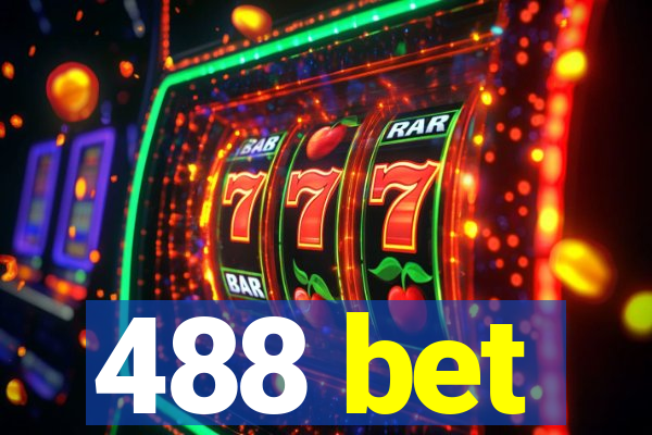 488 bet