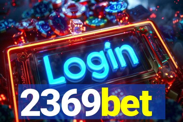 2369bet