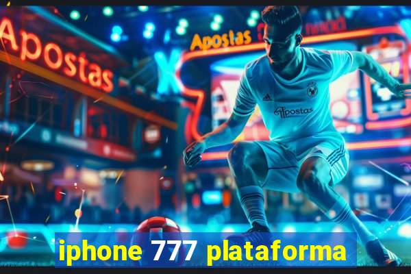 iphone 777 plataforma