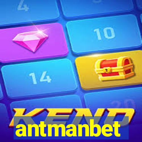 antmanbet